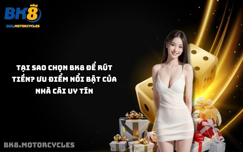 Rút Tiền BK8